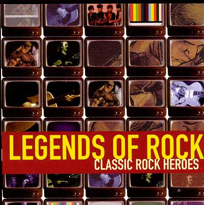 Legends of Rock: Classic Rock Heroes