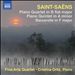 Saint-Saëns: Piano Quartet; Piano Quintet; Barcarolle