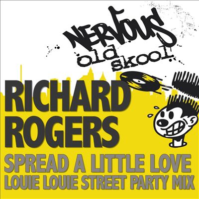Spread a Little Love [Louie Louie Street Party Mix]