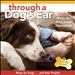 Through a Dog's Ear: Music for the Canine Household, Vol. 1