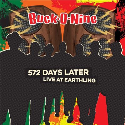 572 Days Later: Live at Earthling