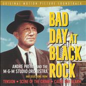 Bad Day at Black Rock [Original Motion Picture Soundtrack]