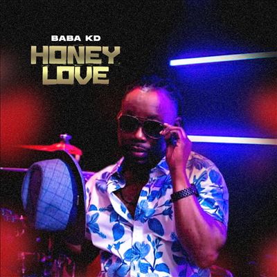 Dada KD - Honey Love Album Reviews, Songs & More