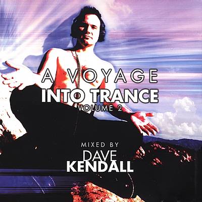 A Voyage into Trance, Vol. 2