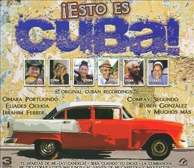 ¡Esto Es Cuba!: Original Cuban Recordings