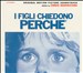 I Figli Chiedono Perché [Original Motion Picture Soundtrack]
