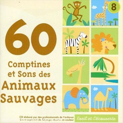 60 Comptines et Sons des Animaux Sauvages