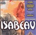 Mascagni: Isabeau [Highlights]