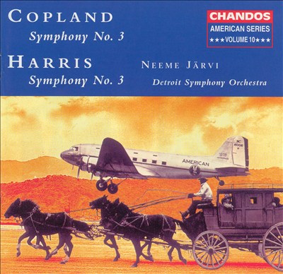 Copland: Symphony No. 3; Harris: Symphony No. 3