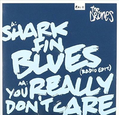 Shark Fin Blues/You Really Don't Care