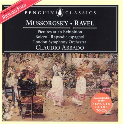Mussorgsky: Pictures at an Exhibition; Ravel: Bolero; Rapsodie Espagnol