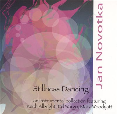 Stillness Dancing