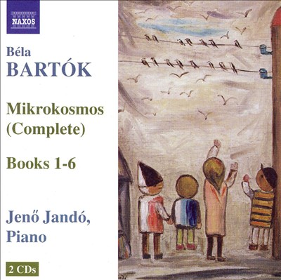 Mikrokosmos, progressive pieces (153) for piano in 6 volumes, Sz. 107, BB 105