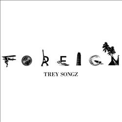ladda ner album Trey Songz - Foreign
