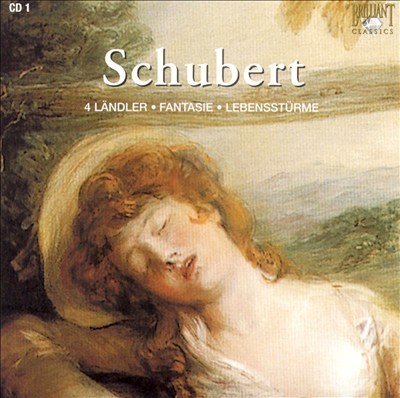 Schubert: 4 Ländler; Fantasie; Lebensstürme; Divertissement