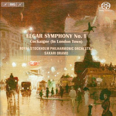 Elgar: Symphony No. 1; Cockaigne (In London Town)