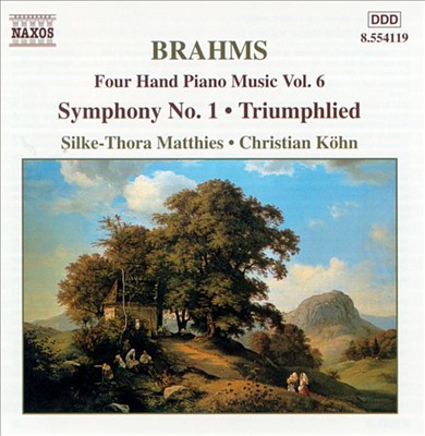 Brahms: Four Hand Piano Music, Vol. 6 - Symphony No. 1; Triumphlied