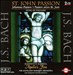 Bach: St. John's Passion [1999 Recording]