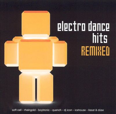 Electro Dance Hits: Remixed
