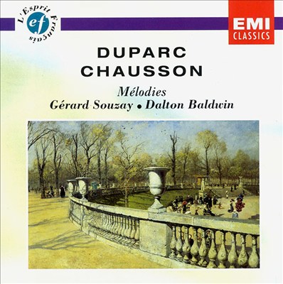 Henri Duparc, Ernest Chausson: Mélodies