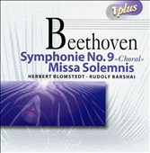 Beethoven: Symphony No. 9; Missa Solemnis