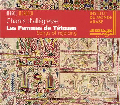 Songs of Rejoicing: The Tetouan Women