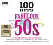 100 Hits: Fabulous '50s