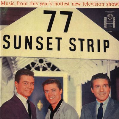 77 Sunset Strip [Original Soundtrack]