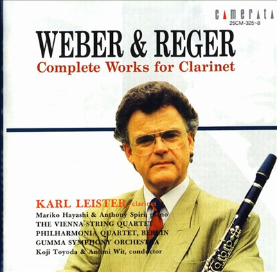Weber & Reger: Complete Works for Clarinet