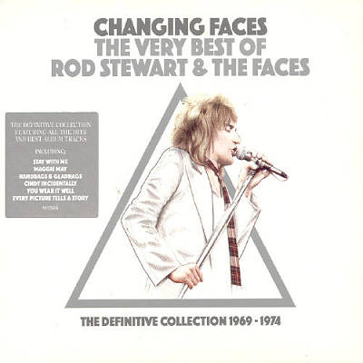 Changing Faces: The Very Best of Rod Stewart & the Faces