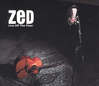 Zed: Live Off the Floor