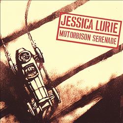 lataa albumi Jessica Lurie - Motorbison Serenade