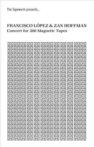 Concert For 300 Magnetic Tapes
