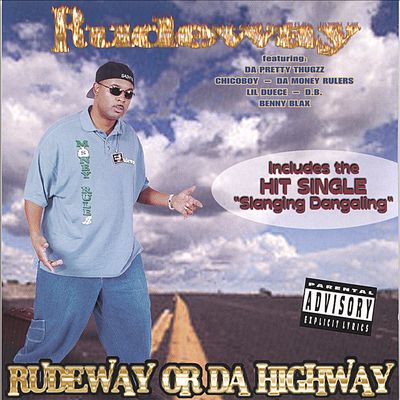 Rudeway or Da Highway
