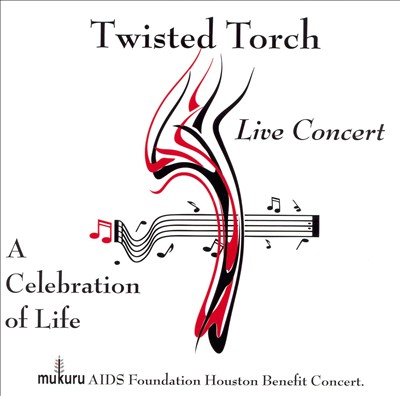 Twisted Torch: A Celebration of Life
