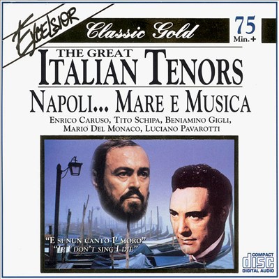 Classic Gold: The Great Italian Tenors