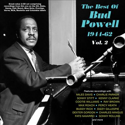 The Best of Bud Powell 1944-62, Vol. 2