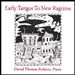 Early Tangos to New Ragtime