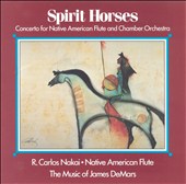 Spirit Horses (Concerto for Native American Flute and Chamber Orchestra)