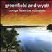 Greenfield and Wyatt (Songs from the Rothstein)