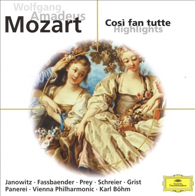 Mozart: Così fan tutte [Highlights]