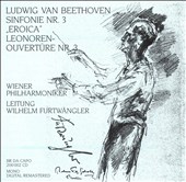Beethoven: Sinfonie Nr. 3 "Eroica"; Leonoren-Ouvertüre Nr. 3