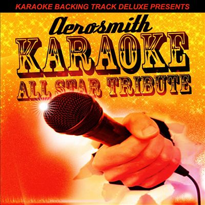Karaoke Backing Track Deluxe Presents: Aerosmith