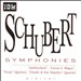 Schubert: Symphonies "Unfinished", "Great C major"; "Trout" Quintet; "Death & the Maiden" Quartet