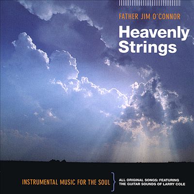 Heavenly Strings: Instrumental Music for the Soul