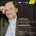 Bruckner: Symphony No. 4 (First Version 1874)