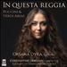 In Questa Reggia: Puccini & Verdi Arias
