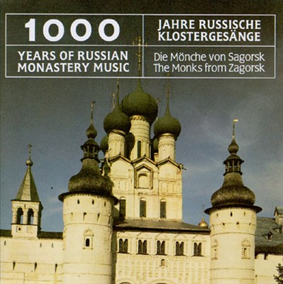 1000 Years of Russian Monastery Music