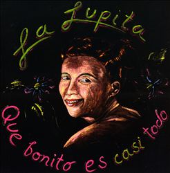 baixar álbum La Lupita - Que Bonito Es Casi Todo