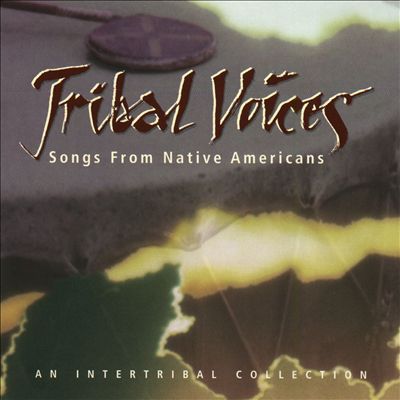 Tribal Voices: Music from Native Americans